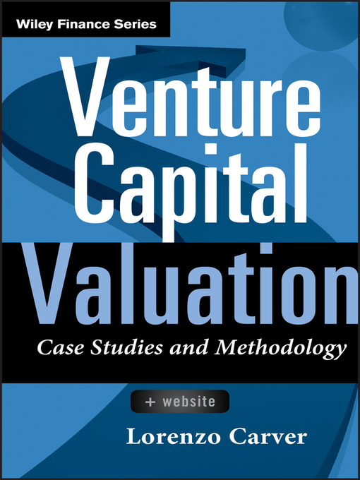 Title details for Venture Capital Valuation by Lorenzo Carver - Available
